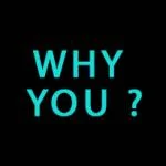 Why You?